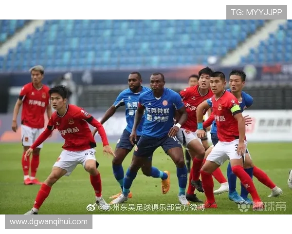 苏州东吴与南京城市激烈对决 新赛季中超精彩碰撞备受期待