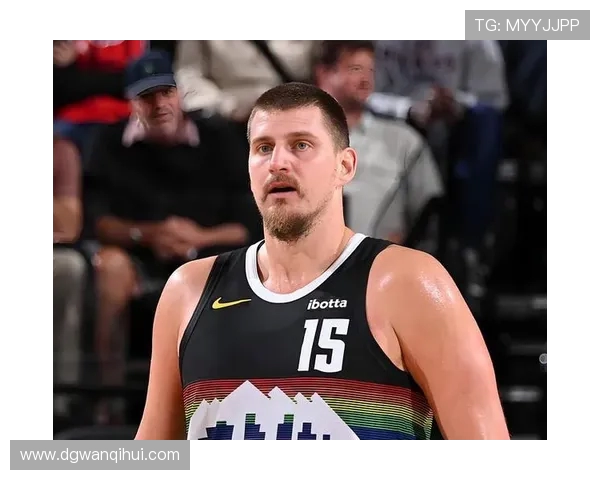 尼古拉约基奇如何改变NBA比赛风格与球队战术的深远影响
